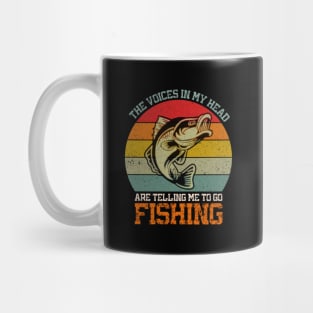 The Voices In My Head Are Telling Me To Go Fishing Mug